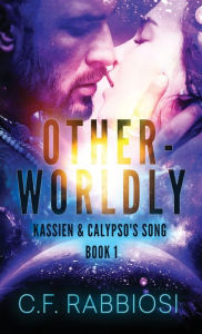 Title: Otherworldly, Author: C.F. Rabbiosi