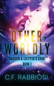 Title: Otherworldly, Author: C F Rabbiosi