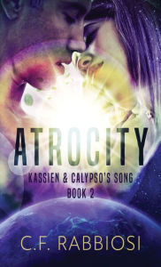 Title: Atrocity, Author: C F Rabbiosi