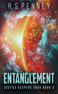 Title: Entanglement, Author: R S Penney