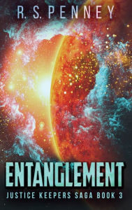 Title: Entanglement, Author: R.S. Penney