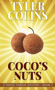 Title: Coco's Nuts, Author: Tyler Colins