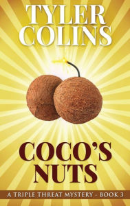 Title: Coco's Nuts, Author: Tyler Colins