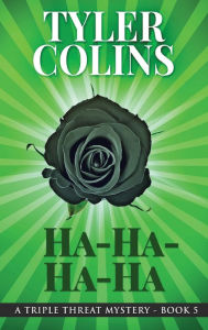 Title: Ha-Ha-Ha-Ha, Author: Tyler Colins