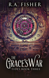 Title: The Grace's War, Author: R.A.  Fisher