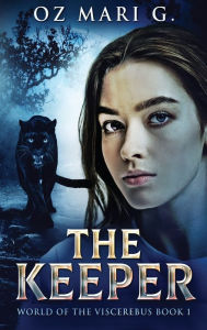 Title: The Keeper, Author: Oz G. Mari