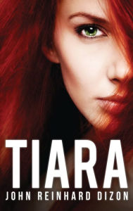 Title: Tiara, Author: John Reinhard Dizon