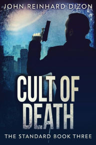 Title: Cult Of Death, Author: John Reinhard Dizon