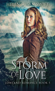 Title: Storm Of Love, Author: Helen Susan Swift