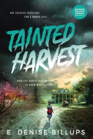 Title: Tainted Harvest, Author: E. Denise Billups