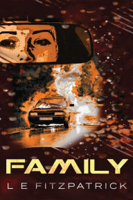 Title: Family, Author: L E Fitzpatrick