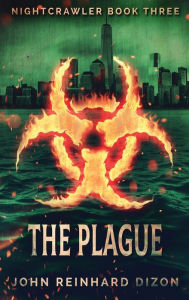 Title: The Plague, Author: John Reinhard Dizon
