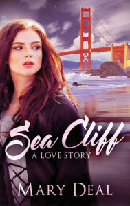 Title: Sea Cliff, Author: Mary Deal