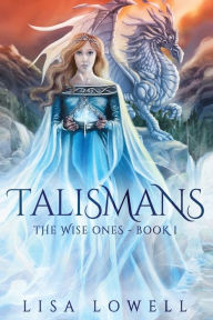 Title: Talismans, Author: Lisa Lowell