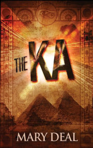 Title: The Ka, Author: Mary Deal