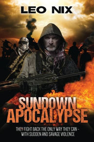 Title: Sundown Apocalypse, Author: Leo Nix