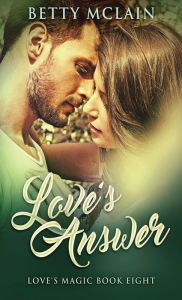 Title: Love's Answer, Author: Betty McLain