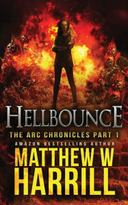 Title: Hellbounce, Author: Matthew W Harrill