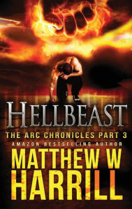 Title: Hellbeast, Author: Matthew W Harrill