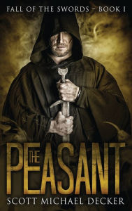 Title: The Peasant, Author: Scott Michael Decker