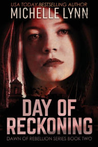 Title: Day of Reckoning, Author: Michelle Lynn