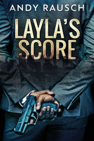 Title: Layla's Score, Author: Andy Rausch