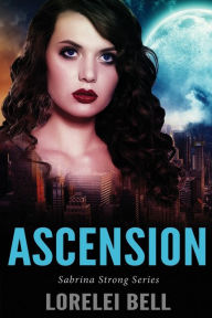 Title: Ascension, Author: Lorelei Bell