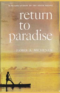 Title: Return to Paradise, Author: James A. Michener