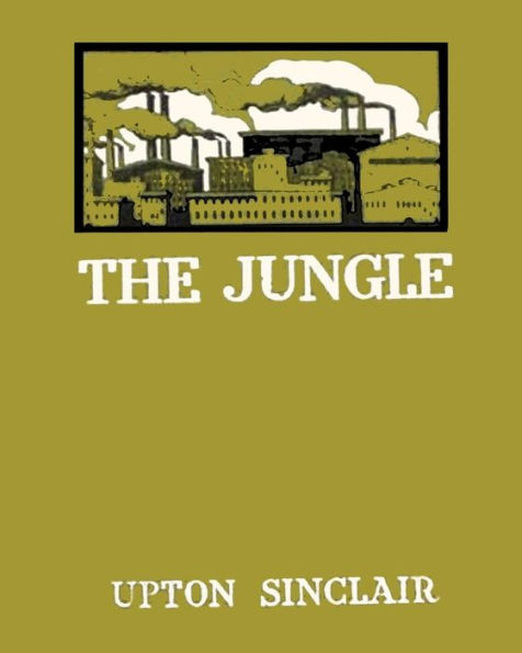 The Jungle Upton Sinclair - Large Print Edition