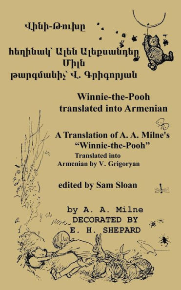 Winnie-The-Pooh in Armenian a Translation of A. A. Milne's Winnie-The-Pooh Into Armenian