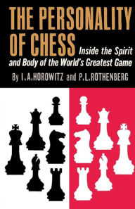 Title: The Personality of Chess, Author: I. A. Horowitz