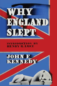 Title: Why England Slept, Author: John F. Kennedy