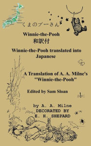 Title: Winnie-The-Pooh in Japanese a Translation of A. A. Milne's 