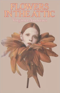 Title: Flowers In The Attic, Author: V. C. Andrews