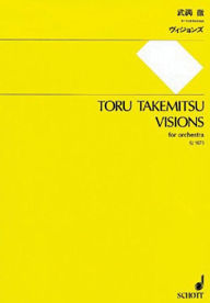 Title: Visions: for Orchestra - Study Score, Author: Toru Takemitsu