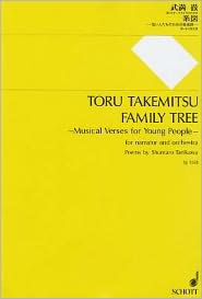 Title: Family Tree - Musical Verses for Young People: Score, Author: Toru Takemitsu