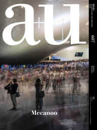 Title: a+u 21:04, 607: Feature: Mecanoo, Author: A+U Publishing