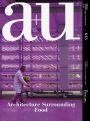 a+u 24:04, 643: Feature: Architecture Surrounding Food