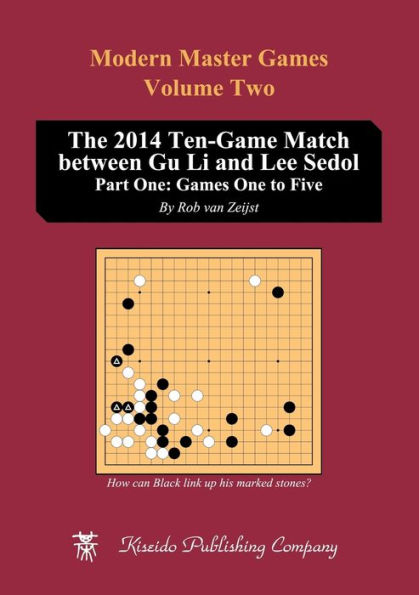 The 2014 Ten-Game Match between Gu Li and Lee Sedol: Part One: Games One to Five
