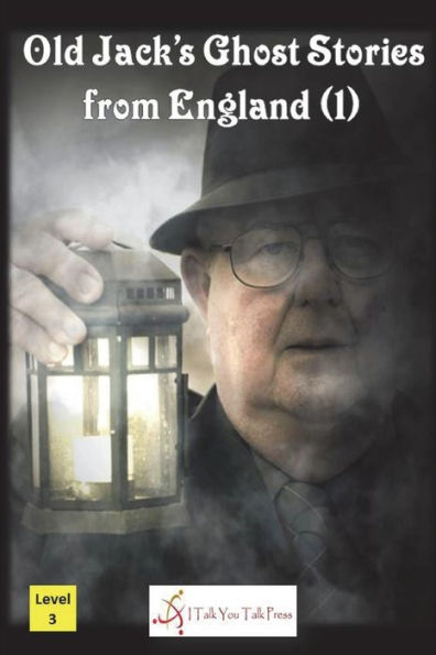 Old Jack's Ghost Stories from England (1)