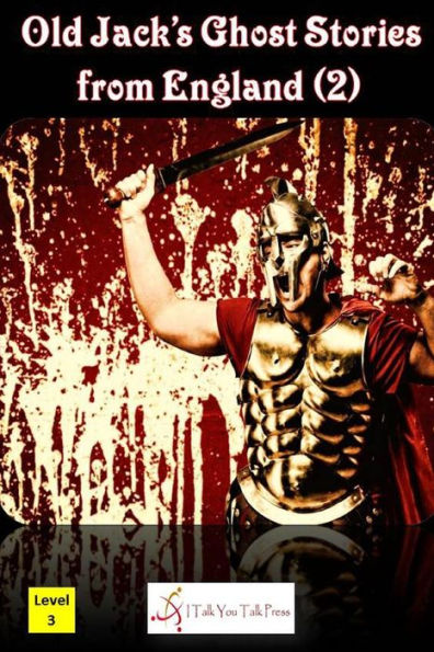 Old Jack's Ghost Stories from England (2)