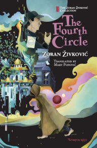 Title: The Fourth Circle, Author: Zoran Zivkovic