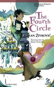 Title: The Fourth Circle, Author: Zoran Zivkovic