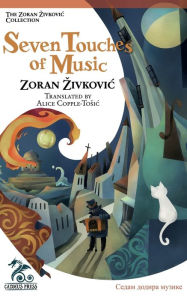 Title: Seven Touches of Music, Author: Zoran Zivkovic