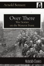 Over There: War Scenes on the Western Front
