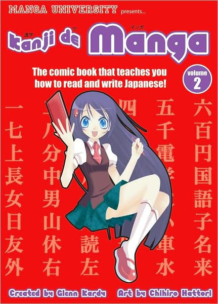 Kanji De Manga, Volume 2: The Comic Book That Teaches You How to Read ...