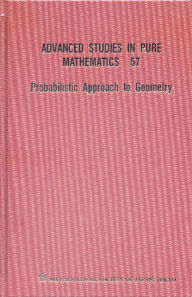 Title: Probabilistic Approach to Geometry, Author: Motoko Kotani