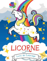 Licorne Livre de Coloriage: Livres de coloriage de licorne pour les filles princesse enfants