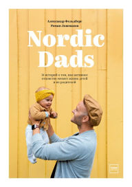 Title: Nordic Dads, Author: Aleksandr Fel'dberg
