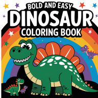 Title: Dinosaur Coloring Book for Boys: Simple Dinosaur Coloring Book for Kids, Dino Coloring Books for Children, Author: Laura Bidden